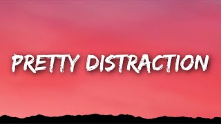 SkyDxddy  Pretty Distraction Lyrics [upl. by Os192]