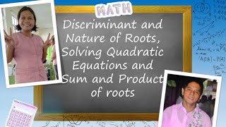 Discriminant Nature of Roots Sum and Product of Roots [upl. by Anelrad]