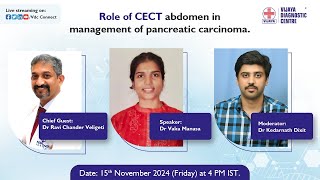 Webinar on “Role of CECT abdomen in management of pancreatic carcinoma” [upl. by Enoyrt]