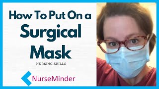 How to Put On a Surgical Mask the RIGHT Way [upl. by Atiniuq]