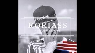 Koriass  Choses [upl. by Atsocal]