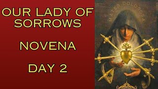 Our Lady of Sorrows Novena Day 2  2024 Final Battle [upl. by Leahcin591]