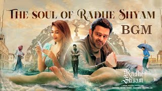 The Soul of Radhe Shyam BGM  Prabhas  Pooja Hegde  Radha Krishna Kumar  Thaman S  UV Creations [upl. by Philana]