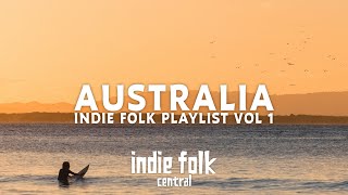 Indie Folk from Australia 50 tracks3 hours 🇦🇺 Aussie Playlist Vol 1 [upl. by Barcus]