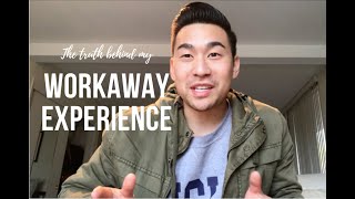 The Truth behind my WorkAway Experience [upl. by Eatnhoj]