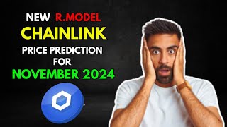 My CHAINLINK Altseason RModel Price Prediction for November 2024 [upl. by Shena]