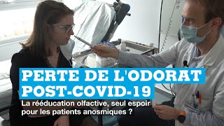 Perte de lodorat postcovid  la rééducation olfactive seul espoir pour les patients anosmiques [upl. by Lyreb]