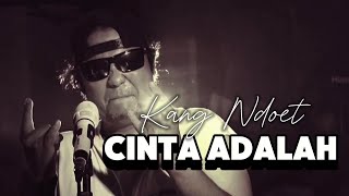 CINTA ADALAH  Jamrud  Cover By  Kang Ndoet [upl. by Sicard]