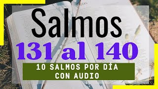 ➡️ SALMOS PODEROSOS para TODOS los días 👉 Aquí del 131 al 140 Reina Valera 1960 mensajesdecolores [upl. by Atsillak922]