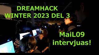 DREAMHACK WINTER 2023  DEL 3 [upl. by Lalo]