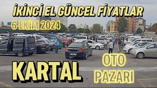 KARTAL OTO PAZARI  İKİNCİ EL FİYATLARI  6 EKİM 2024 [upl. by Daitzman]