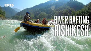 How To Do River Rafting In Rishikesh  Rishikesh River Rafting Budget  River Rafting Guide  EP15 [upl. by Aicelf]