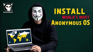 Your Ultimate Guide to Installing the Worlds Most Anonymous OS [upl. by Bonnes]