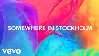 Avicii  Somewhere In Stockholm Lyric Video [upl. by Atikkin403]