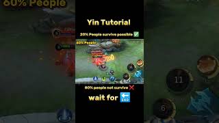 20 people survive ✅ Yin Tutorial Mobile legends ml2b tutorial yin mobilelegends mlbb [upl. by Afnin206]