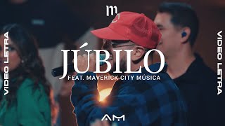 Miel San Marcos  Júbilo feat Maverick City Música Video Letra [upl. by Pendergast]