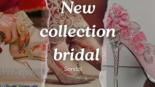 new collection bridal sandal fashiontrends trending bridal [upl. by Streeter]