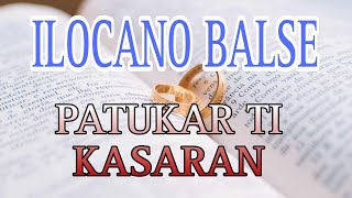 wow balse patukar ti kasarankansyon ti kasaranilocano balse lovesongstarter [upl. by Kannry]