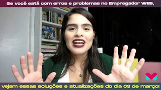 Se você está com erros e problemas no Empregador WEB vejam essas soluções e atualizações [upl. by Hach]