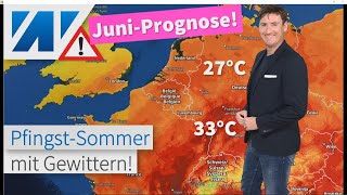 Heißes Wetter an Pfingsten aber Hohes Risiko für Gewitter und Unwetter Update JuniPrognose [upl. by Anida88]