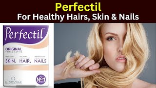 Perfectil skin hair nails review  Perfectil tablet  Perfectil original  Vitabiotics [upl. by Atirys757]