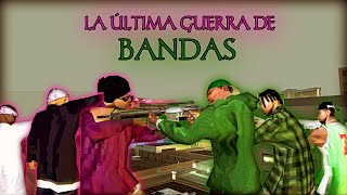 quotLa Ultima Guerra De Bandasquot  Gta San Andreas Loquendo 2024  RadarSome [upl. by Ariem64]