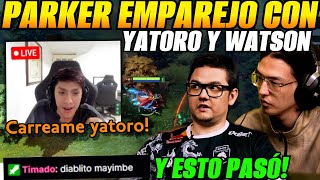 😲Parker Yatoro y Watson emparejaron en stream y esto pasó😲 [upl. by Korwun48]