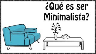 5 Principios de un Minimalista para tener una vida más simple [upl. by Frank]