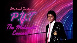 Michael Jackson PYT Pretty Young Thing live at The Midnight Concert  Fanmade [upl. by Harat349]