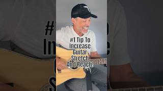 1 Tip To Increase Guitar Stretch And Reach [upl. by Einnaffit]