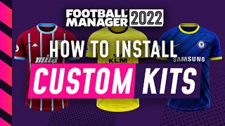 HOW TO INSTALL KITS IN FM22 [upl. by Stilu]