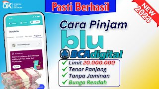 Pinjaman 20Juta Tanpa Jaminan Dari BLU BCA  Cara Mengajukan Pinjaman di Aplikasi Blu BCA Terbaru [upl. by Holofernes]