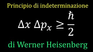 MQ11  Principio di indeterminazione di Heisenberg [upl. by Noryd]