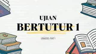 UJIAN BERTUTUR 1  UBA2012 [upl. by Zehcnas]