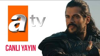 ATV CANLI YAYIN  KURULUŞ OSMAN CANLI YAYIN  ATV CANLI İZLE HD [upl. by Budde]