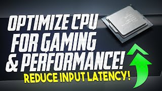 🔧 How To OPTIMIZE Your CPUProcessor For Gaming amp Performance in 2023  BOOST FPS amp FIX Stutters ✅ [upl. by Mccully]