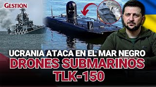 🇺🇦DRONES SUBMARINOS TLK150 el último ARMAMENTO moderno de UCRANIA para tumbar barcos de RUSIA🇷🇺 [upl. by Nimaynib]