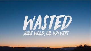 Juice WRLD Lil Uzi Vert  Wasted  1 Hour LoopLyrics [upl. by Monreal57]