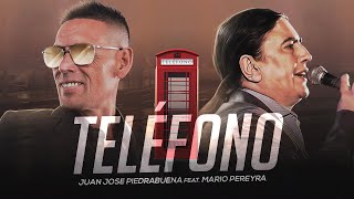 Juan José Piedra Buena ft Mario Pereyra  Teléfono Video Lyric [upl. by Haldi]