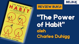 Review Buku The Power of Habit oleh Charles Duhigg [upl. by Bria]