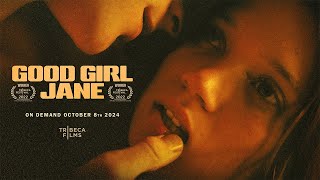 Good Girl Jane  Official Trailer [upl. by Womack]