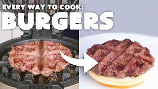 Every Way to Cook a Hamburger 42 Methods  Bon Appétit [upl. by Neilson]