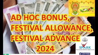 AD HOC BONUS FESTIVAL ALLOWANCEFESTIVAL ADVANCE2024 [upl. by Ellehcal]