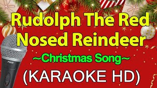 Rudolph The Red Nosed Reindeer  Christmas Song KARAOKE HD [upl. by Angelique262]