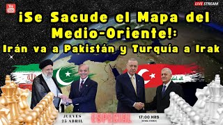 ¡Se Sacude el Mapa del MedioOriente Irán va a Pakistán y Turquía a Irak  Alfredo Jalife [upl. by Nyrehtak425]