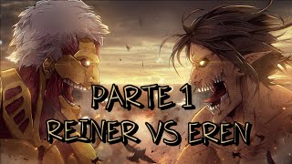 REINER VS EREN PARTE 1 AMV  G AMV ANIME CONTINUARA [upl. by Lebyram]