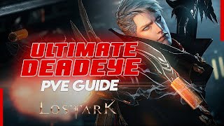 Lost Ark New Deadeye PvE Raid Guide 2022 English Version [upl. by Woermer986]