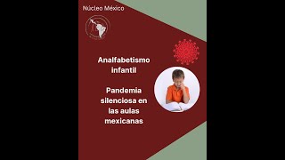 Analfabetismo infantil Una pandemia silenciosa [upl. by Airasor389]