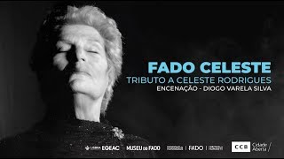 Fado Celeste  Tributo a Celeste Rodrigues [upl. by Eenattirb]