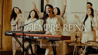 Sarai Rivera  Él Siempre Reina Video Oficial [upl. by Red282]